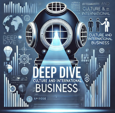 Deep Dive Culture and International Business podcast thumbnail