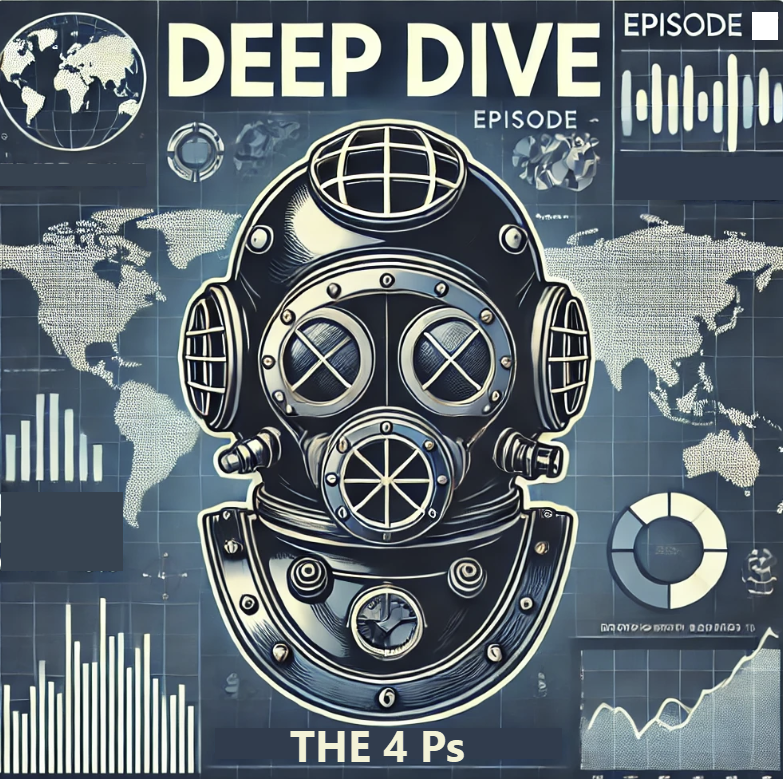 Deep Dive podcast: The Four Ps